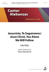 Jesus Christ, You Alone We Will Follow Three-Part Treble choral sheet music cover